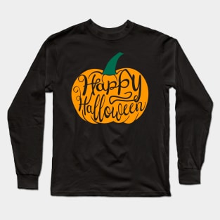 Happy Halloween lettering on carved pumpkin holiday greeting Long Sleeve T-Shirt